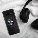 T.F.N.L Clear Case for Samsung®